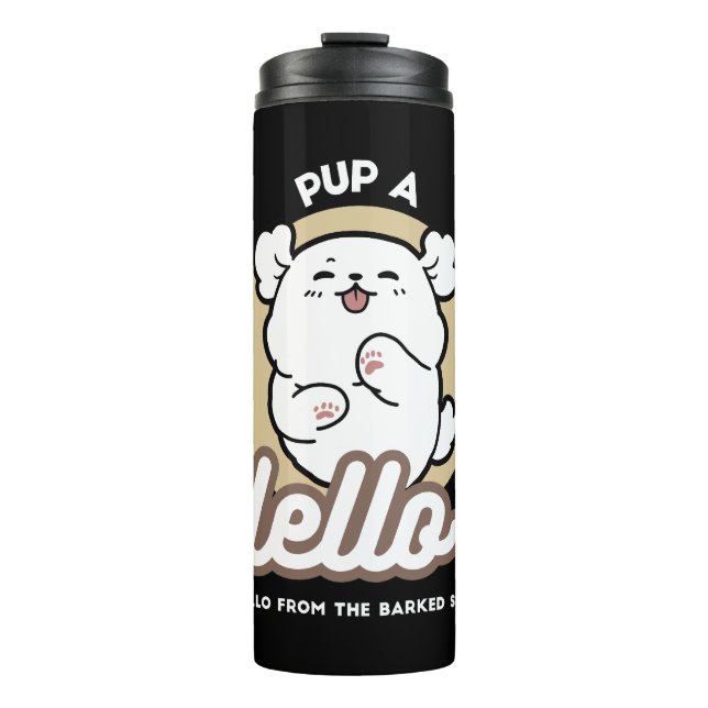 Hello from the Barked Side – Cute Dog Design Thermal Tumbler (Front)
