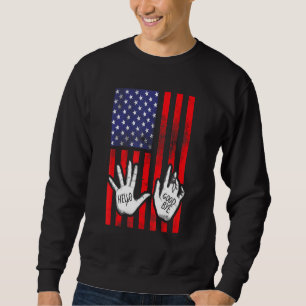 Hello Goodbye Hands Academy Patriotic 4th Of July Sweatshirt