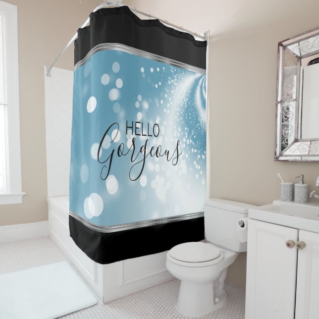 Hello Gorgeous - Blue  Shower Curtain (In Situ)