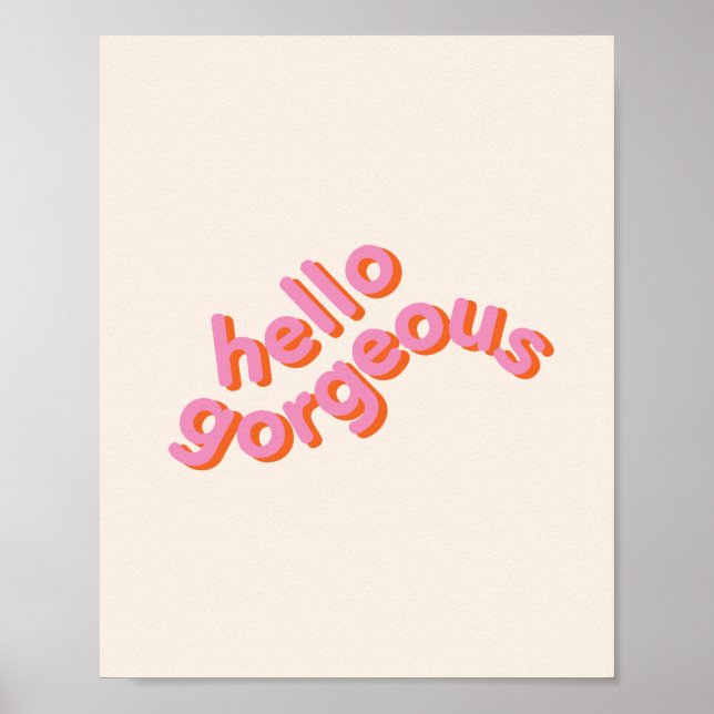 Hello gorgeous cute pink typography wall art (Front)
