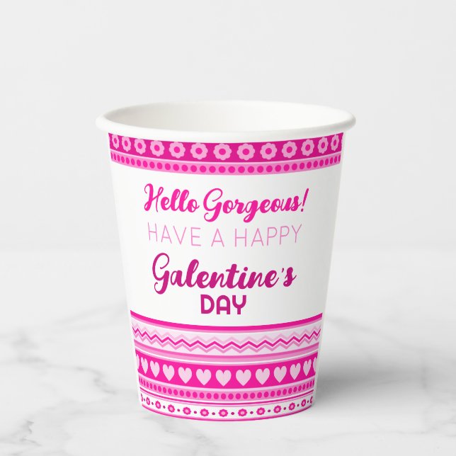 Hello Gorgeous Galentine’s Day Cute Pink Heart Paper Cups (Front)