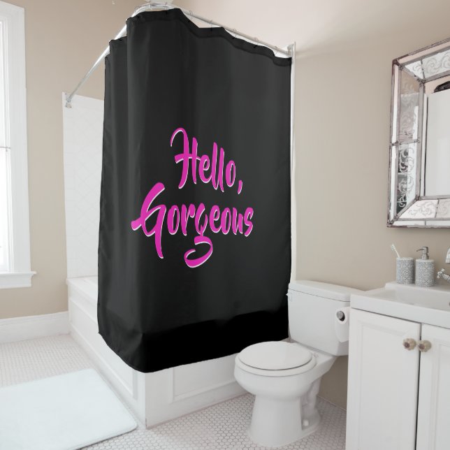 Hello Gorgeous Girly Hot Pink Black Shower Curtain (In Situ)