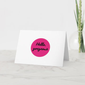 hello gorgeous .jpg holiday card