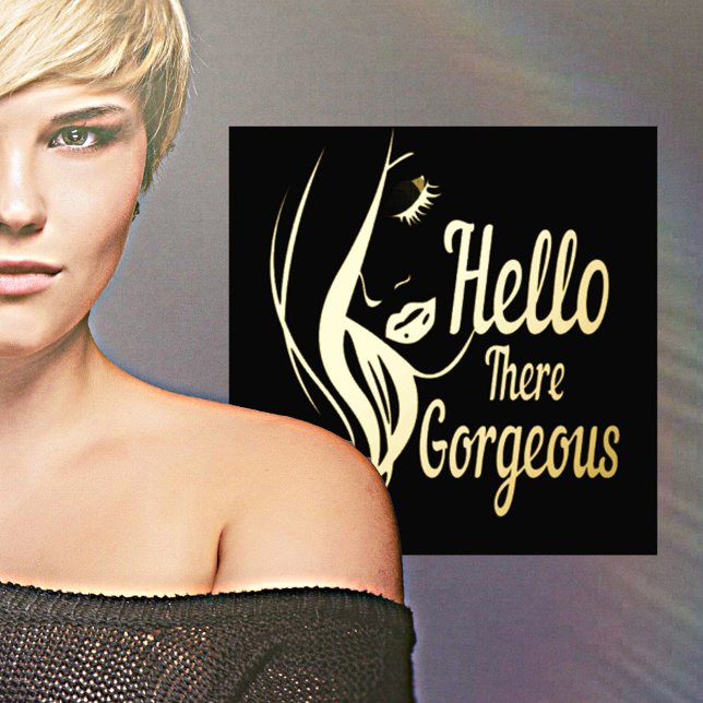 Hello Gorgeous Lady Face Drawing Typography Gold Foil Prints (Creator Uploaded)