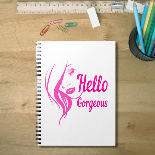 Hello Gorgeous Lovely Lady Face Drawing Typography Notebook