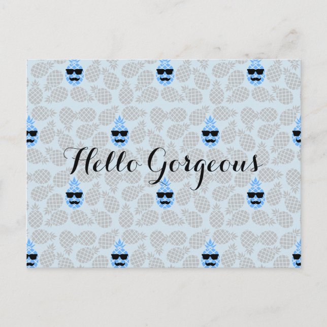 "Hello Gorgeous" Pineapple Postcard (Front)
