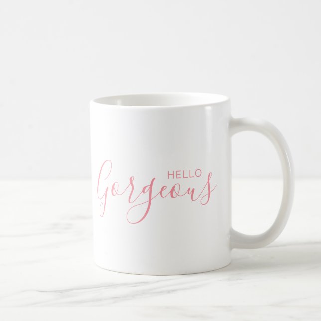 Hello Gorgeous Pink Script Modern Coffee Mug (Right)