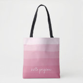 Hello Gorgeous Pink Watercolor Dipdye Stripe Tote Bag (Front)