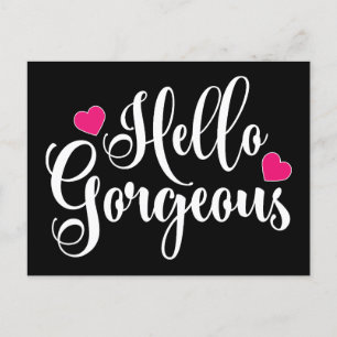 Hello Gorgeous Postcard