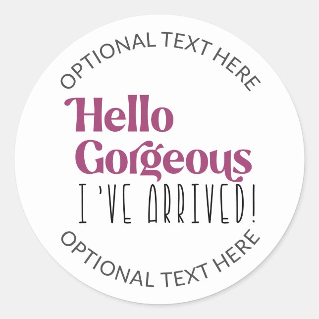 Hello Gorgeous  Small Business Mailing Sticker (Front)