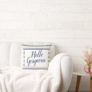 Hello Gorgeous Striped Cushion