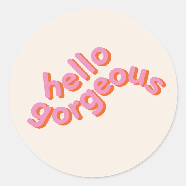Hello Gorgeous typography round stickers (Front)