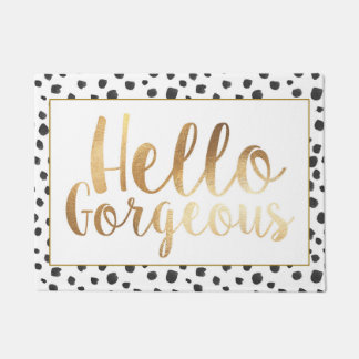 Hello Gorgeous, welcome mat