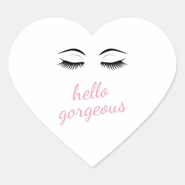 Hello Gorgeous with Pretty Eyelashes Heart Sticker (Front)