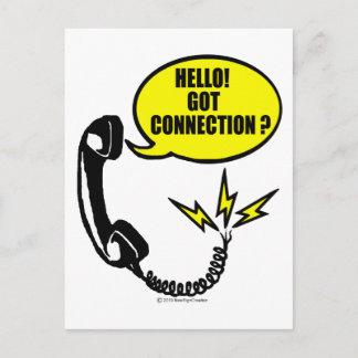 Hello! Got connection? Postcard