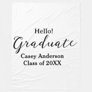 Hello graduate class of 20XX name congrats stylish Fleece Blanket