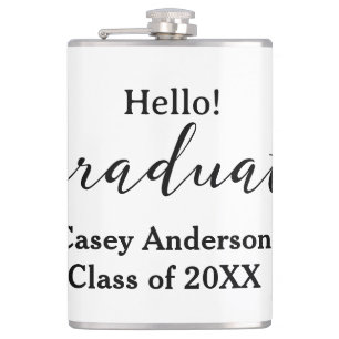 Hello graduate class of 20XX name congrats stylish Hip Flask