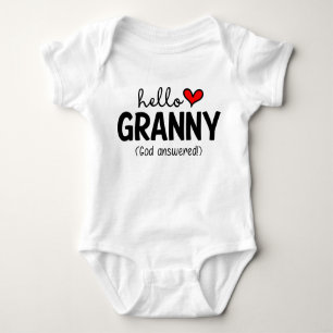Hello Granny God Answered Prayer Baby Bodysuit
