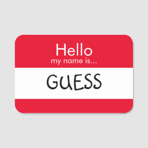 Hello... Guess Name Tag
