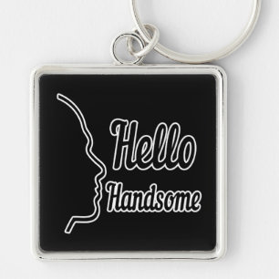 Hello Handsome Typography and Face Profile Outline Key Ring