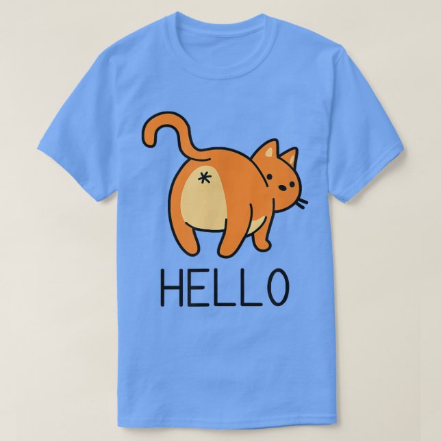 Hello Human Cat Butt Feline Funny Greeting Kitten  T-Shirt (Design Front)