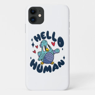 Hello human cute bird Case-Mate iPhone case