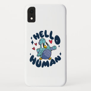 Hello human cute bird Case-Mate iPhone case