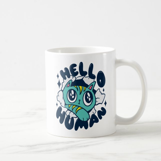 Hello human Cute Cat Coffee Mug (Right)