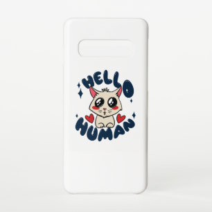 Hello human Cute Cat Samsung Galaxy Case