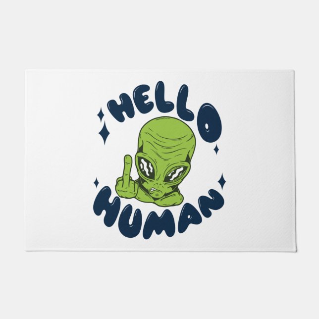 Hello human funny Alien Doormat (Front)