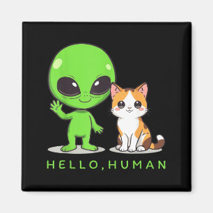 Hello Human Green Alien Cat Cute ET Galaxy Space Magnet