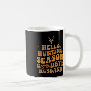 Hello Hunting Season Good Merry Christmas  Coffee Mug