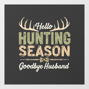 Hello Hunting Season, Goodbye Husband Couples