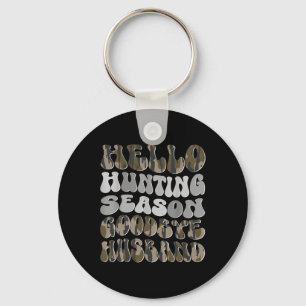 Hello Hunting Season Key Ring