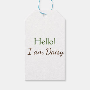 Hello I am Daisy add name text simple minimal y Gift Tags