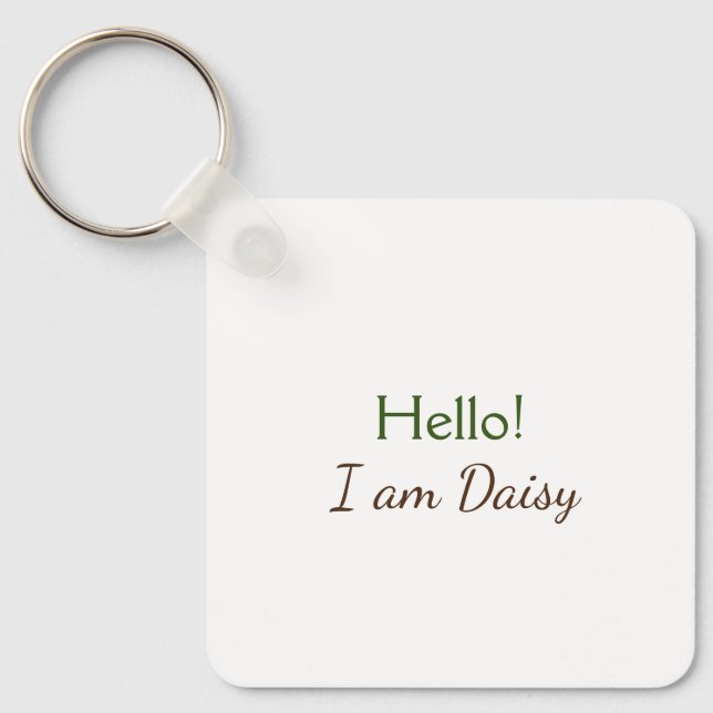 Hello I am Daisy add name text simple minimal y    Key Ring (Front)