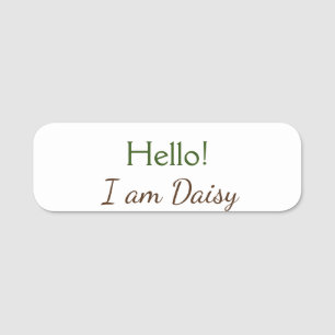 Hello I am Daisy add name text simple minimal y Tag