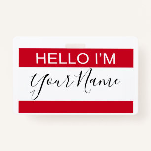 Hello I Am Personalised Custom Made ID Badge