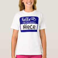 Hello I am the Bride's Niece Wedding Name Badge
