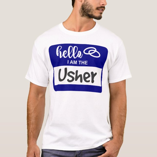 Hello I am the Usher Wedding Name Badge T-Shirt (Front)