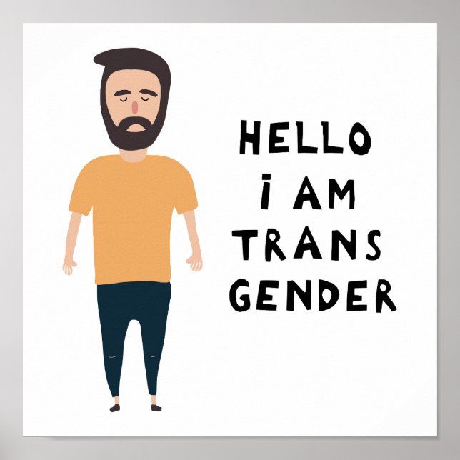 Hello I Am Transgender Poster (Front)