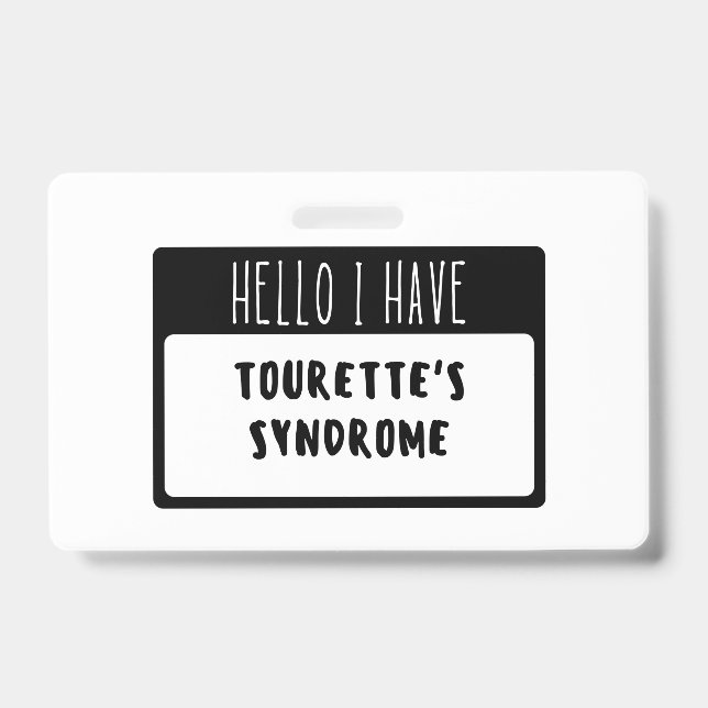Hello I Have Tourette's Syndrome ID Badge (Front)