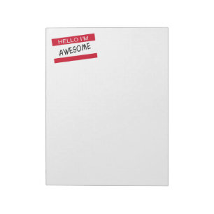 Hello Im Awesome Notepad