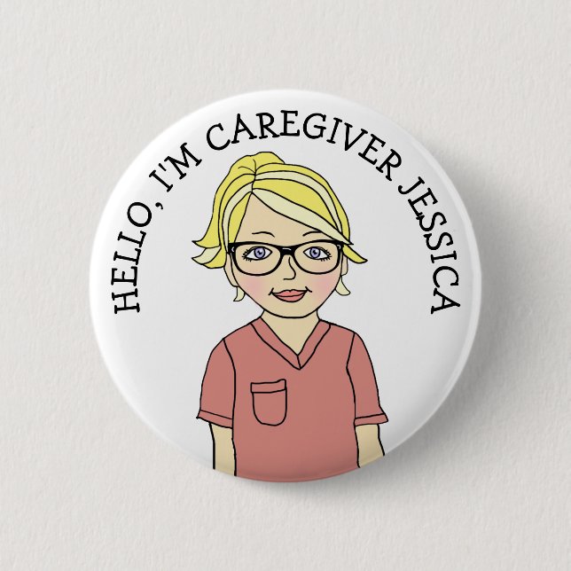 Hello, I'm Caregiver Add Name 6 Cm Round Badge (Front)