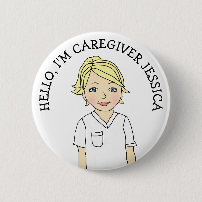 Hello, I'm Caregiver Add Name 6 Cm Round Badge (Front)