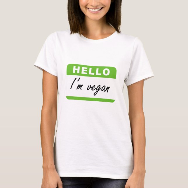Hello I'm Vegan T-Shirt (Front)