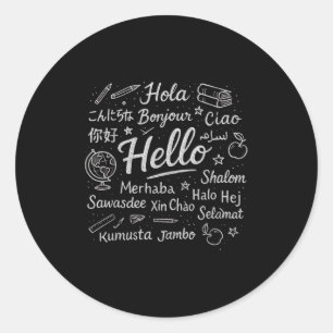 Hello In Different Languages Travel Vacation Esl T Classic Round Sticker