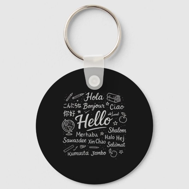 Hello In Different Languages Travel Vacation Esl T Key Ring (Front)