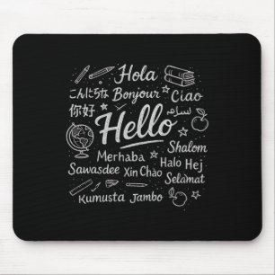 Hello In Different Languages Travel Vacation Esl T Mouse Pad