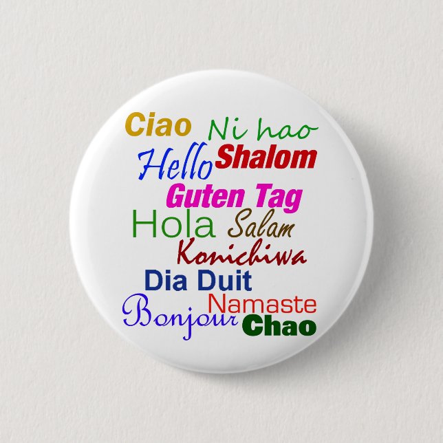 Hello In Many Languages Button Pin (Front)